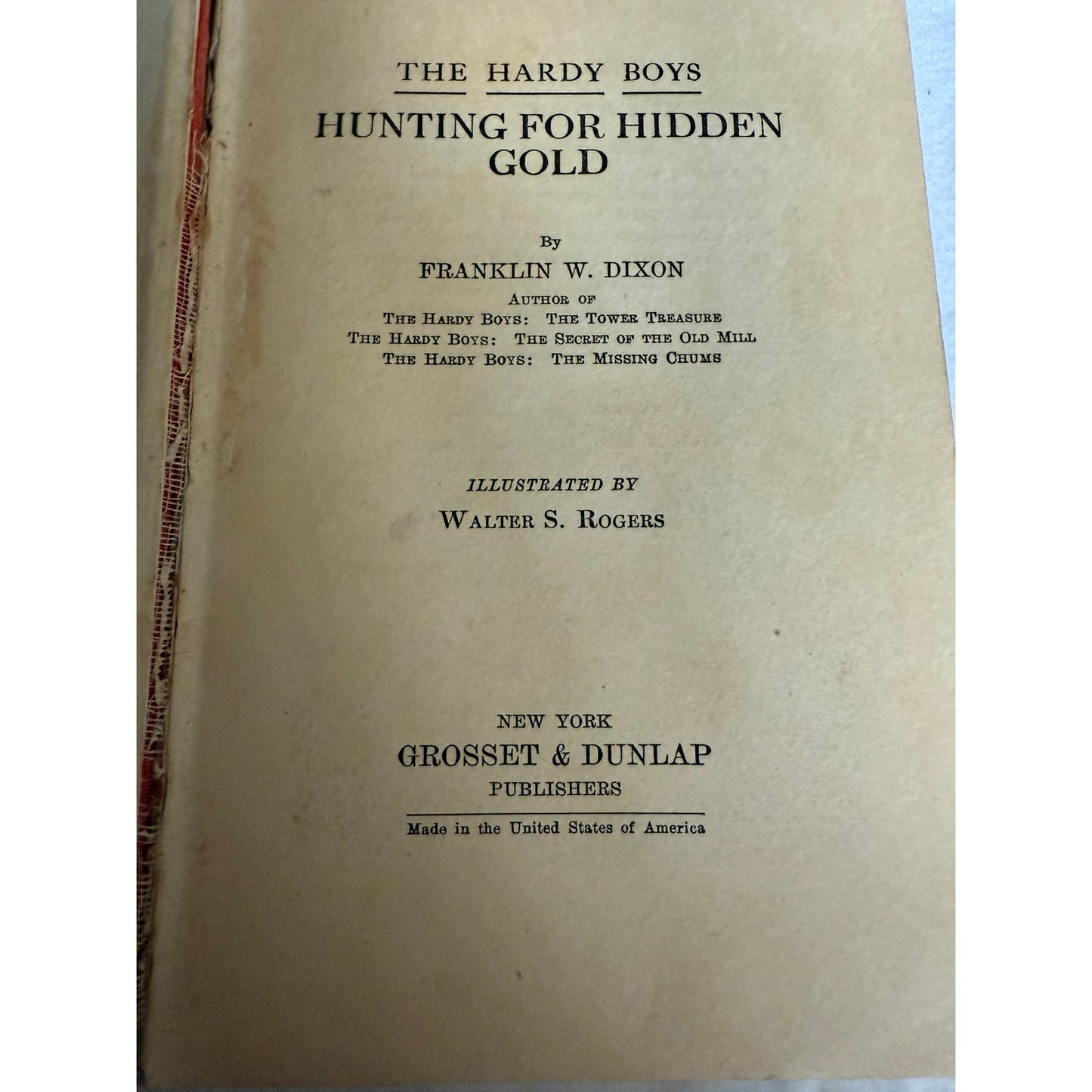 The Hardy Boys - Hunting for Hidden Gold - Franklin W. Dixon - 1928 - Hardcover