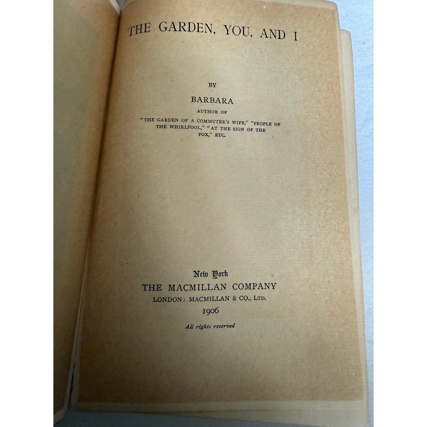 1906 The Garden You and I - Mabel Osgood Wright - Hardcover