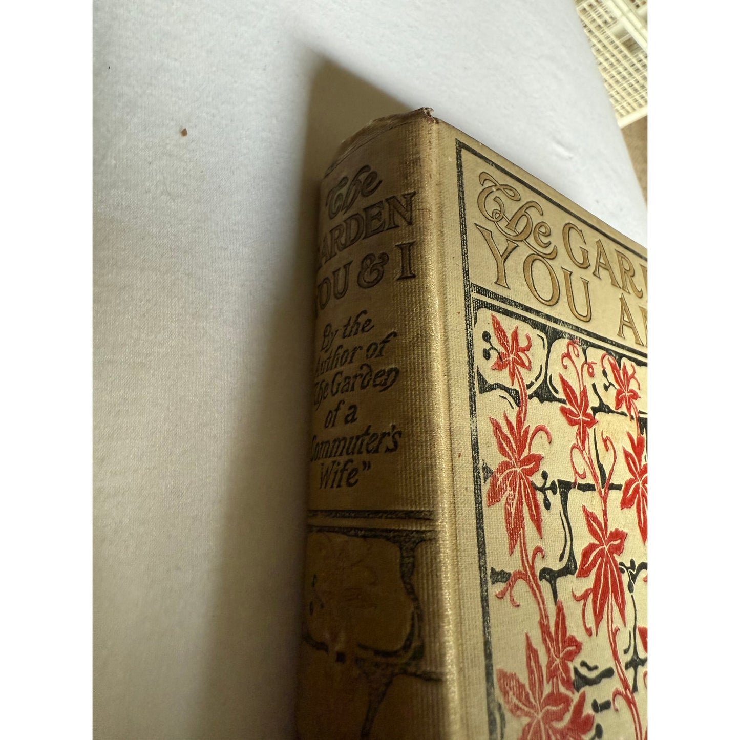 1906 The Garden You and I - Mabel Osgood Wright - Hardcover
