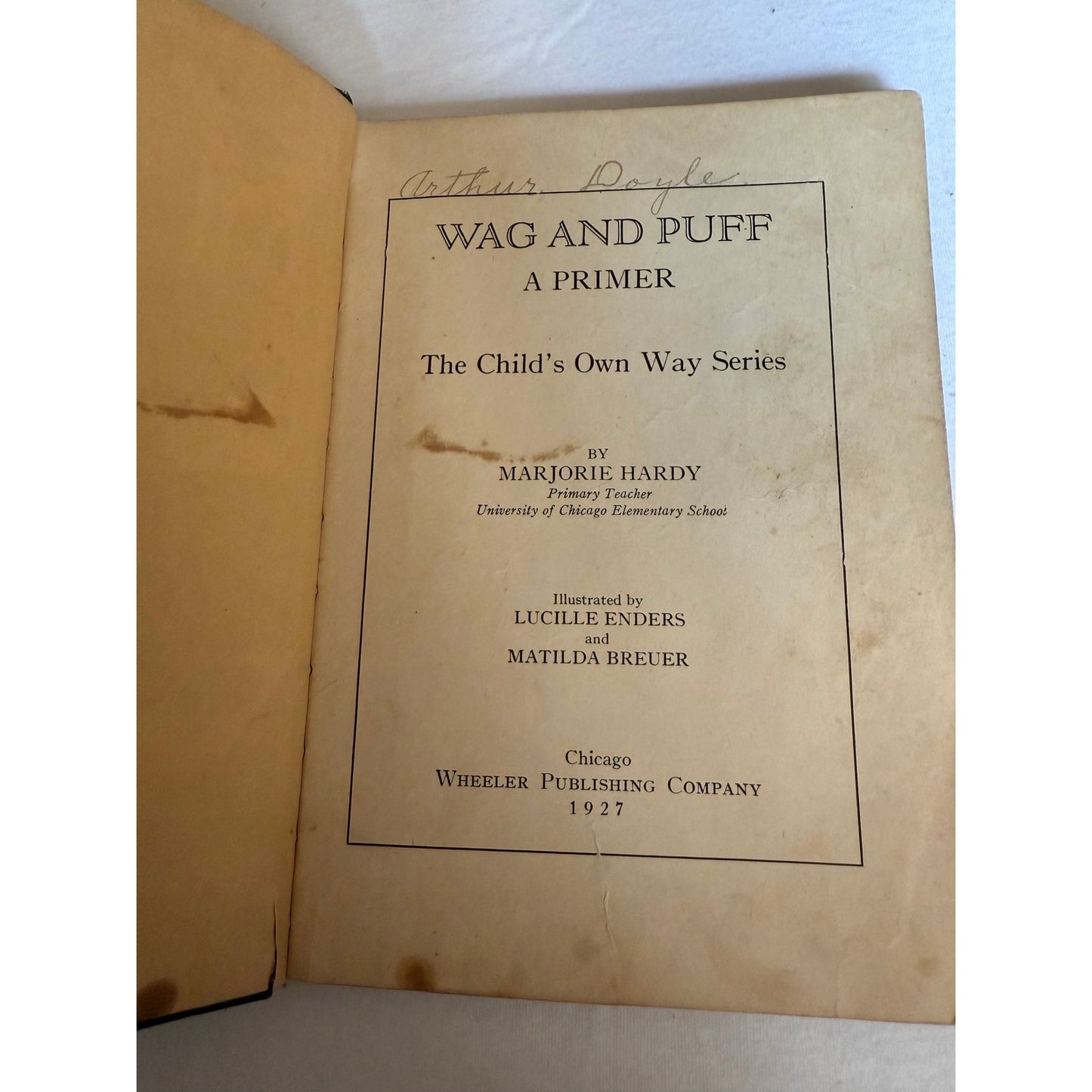 Wag & Puff - Marjorie Hardy - 1927 - Hardcover - Antique Children's Book