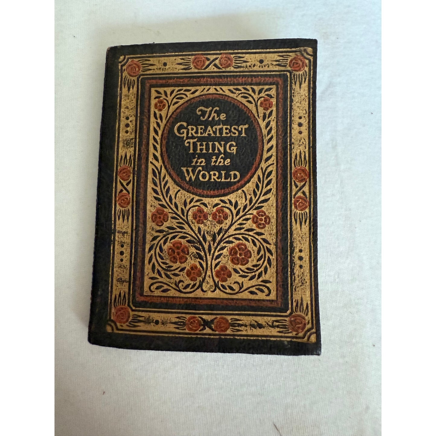 Antique The Greatest Thing In the World - Henry Drummond - Cloth Bound