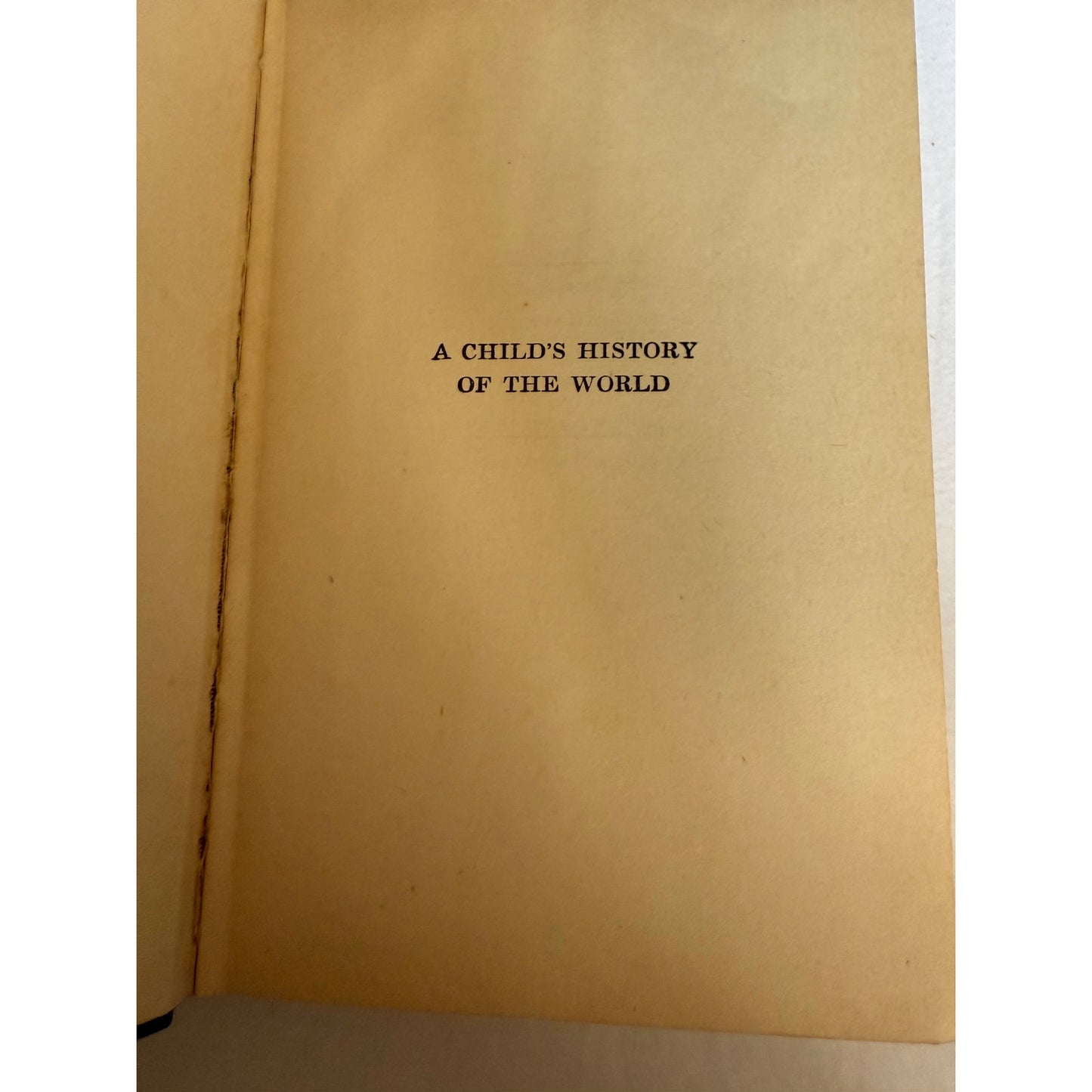 A Child's History of the World - V.M Hillyer - Illustrated - 1935 - Hardcover