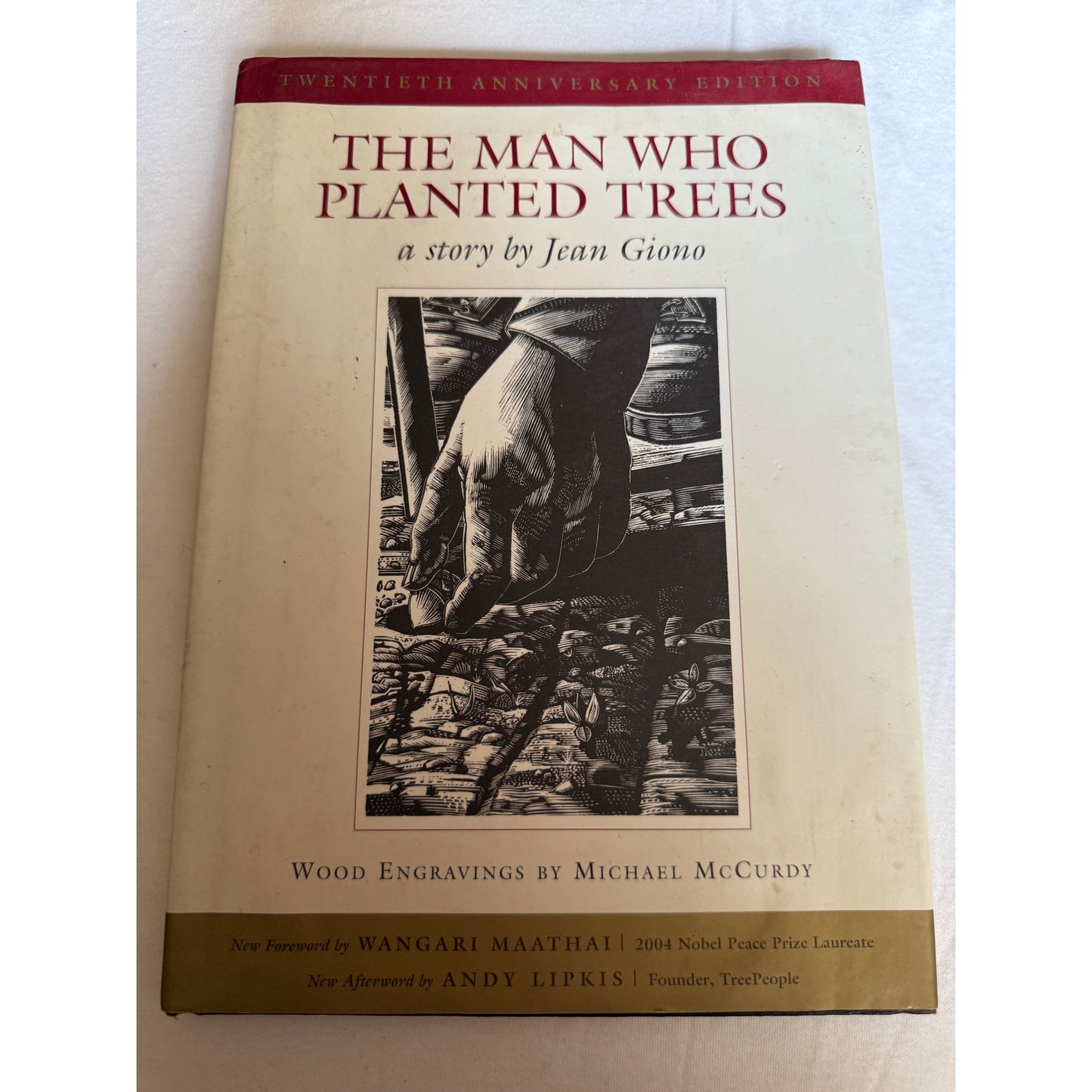 The Man Who Planted Trees - Jean Giono - 20th Anniversary Edition 2005 Hardcover