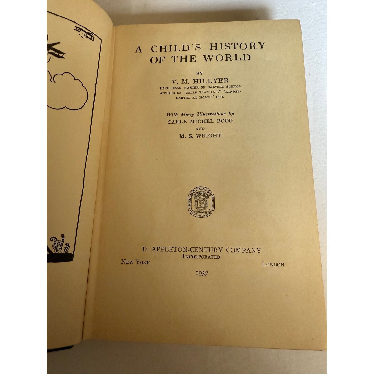 A Child's History of the World - V.M Hillyer - Illustrated - 1935 - Hardcover