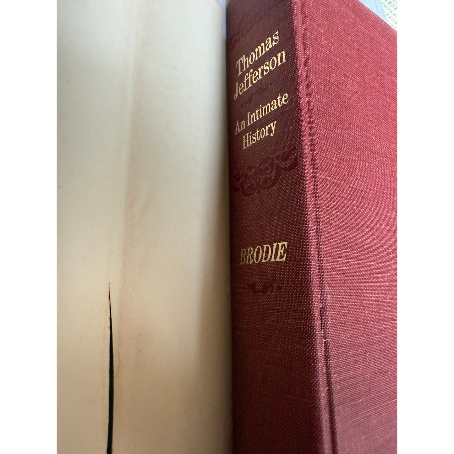 Thomas Jefferson An Intimate History - Fawn Brodie First Edition 1974 Hardcover