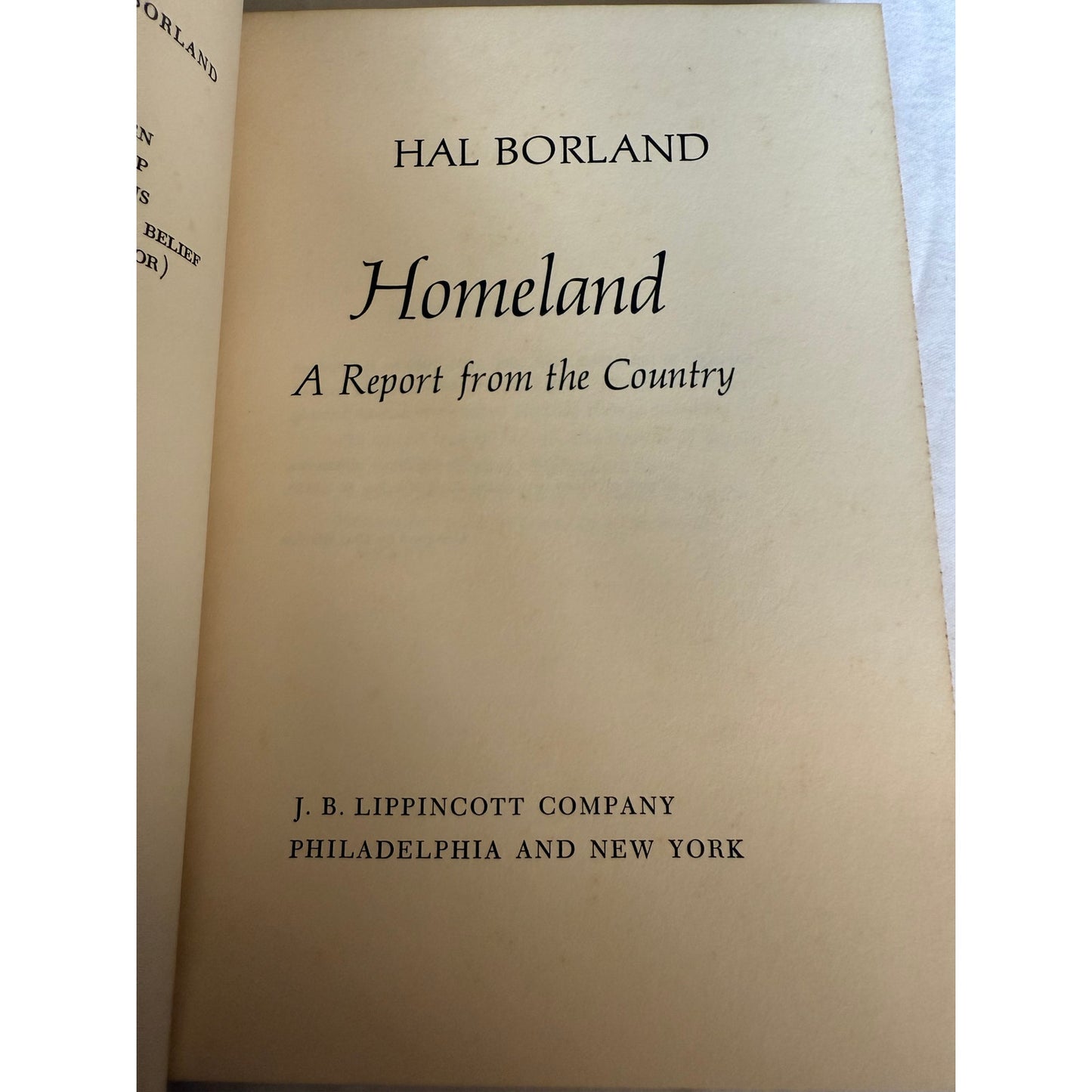 Homeland, A Report from the Country - Hal Borland - 2nd Printing 1969 Hardcover