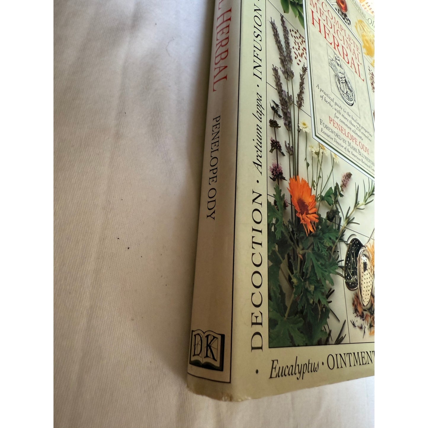 The Complete Medicinal Herbal - Penelope Ody 1st American Edition 1993 Hardcover