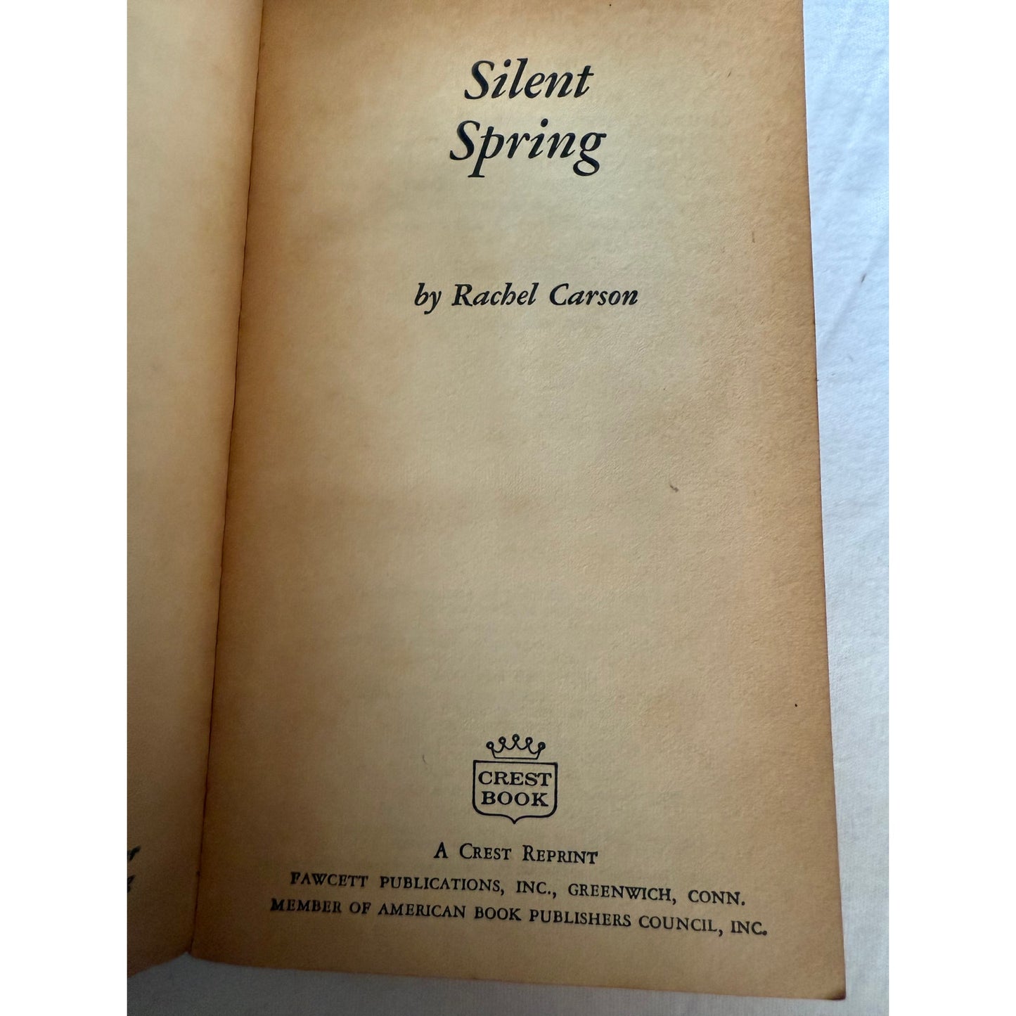 Silent Spring - Rachel Carson - 1964 Crest 1st Printing - Paperback